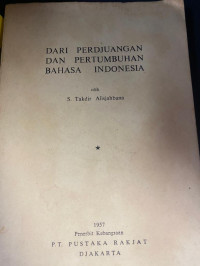 Image of Dari Perdjuangan dan Pertumbuhan Bahasa Indonesia
