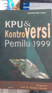 Image of KPU & Kontro Versi Pemilu 1999