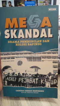 Image of Mega Skandal : Drama Pembobolan Dan Kolusi Bapindo