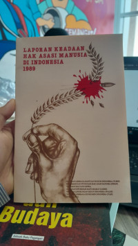 Image of Laporan Keadaan Hak Asasi Manusia Di Indonesia 1989