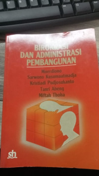 Image of Birokrasi Dan Administrasi Pembangunan