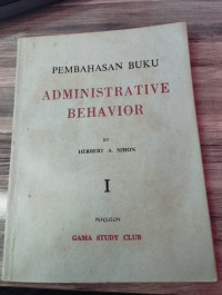 Image of pembahasan buku:administrative behavior by herbert a simon
