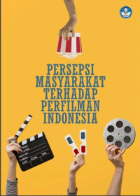 Image of Persepsi Masyarakat Terhadap Perfilman Indonesia