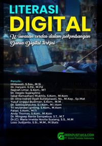 Image of LITERASI DIGITAL : Wawasan cerdas dalam pekembangan Dunia Digital terkini