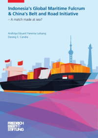 Image of Indonesia's Global Maritime Fulcrume & China's Belt and Road Initiative : A Match Made at Sea