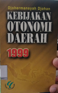 Image of Kebijakan Otonomi Daerah 1999