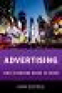 Image of ADVERTISING : WHAT EVERYONE NEEDS TO KNOW