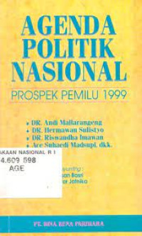 Image of Agenda Politik Nasional : Prospek Pemilu 1999