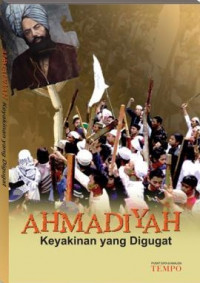 Image of Ahmadiyah : Keyakinan yang Digugat