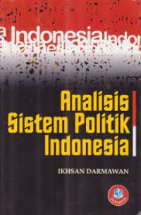 Image of Analisis Sistem Politik Indonesia