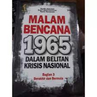 Image of Malam Bencana 1965 dalam Belitan Krisis Nasional