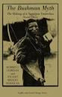 Image of The Bushman Myth: The Making of a Namibian Underclass