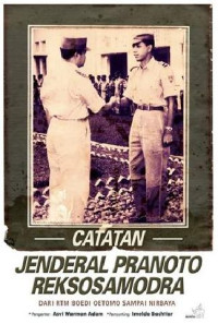Image of Catatan Jenderal Pranoto Reksosamodra : Dari Rtm Boedi Oetomo Sampai Nirbaya