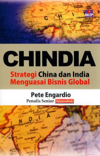 Image of Chindia : Strategi China dan India Menguasai Bisnis Global