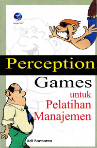 Image of Perception Games untuk Pelatihan Manajemen