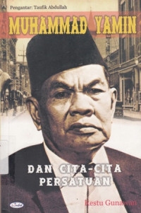 Image of Muhammad Yamin : Dan Cita-cita Persatuan