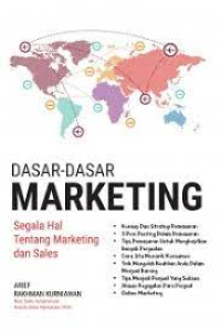 Image of Dasar-Dasar Marketing : Segala Hal tentang Marketing dan Sales