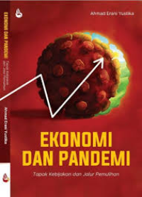 Image of ekonomi dan pandemi tapak kebijakan dan jalur pemulihan