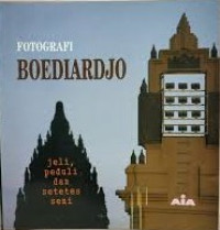 Image of Fotografi Boediardjo : Jeli, Peduli dan Setetes Seni