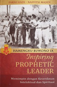 Image of Hamengku Bwono IX Inspiring Prophetic Leader : Memimpin dengan Kecerdasan Intelektual dan Spiritual