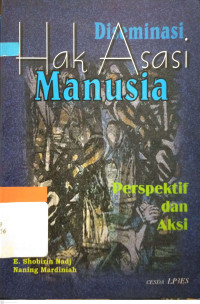 Image of Diseminasi Hak Asasi Manusia : Perspektif dan Aksi