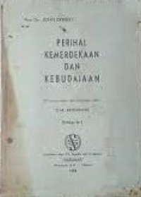 Image of Perihal Kemerdekaan dan Kebudajaan