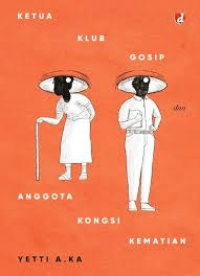 Image of KETUA KLUB GOSIP  DAN ANGGOTA KONGSI KEMATIAN