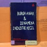 Image of Buruh Anak & Dinamika Industri Kecil