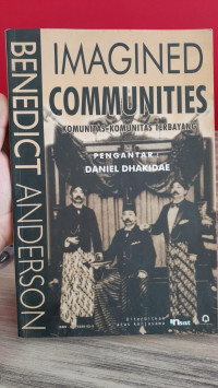 Image of Imagined Communities : Komunitas-Komunitas Terbayang