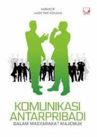 Image of Komunikasi Antarpribadi dalam Masyarakat Majemuk