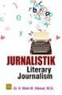 Image of Jurnalistik : Literary Journalism