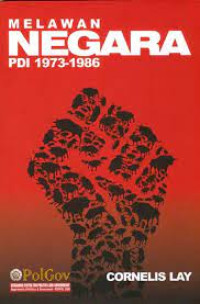 Image of Melawan Negara PDI 1973-1986
