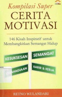 Image of Kompilasi super cerita motivasi