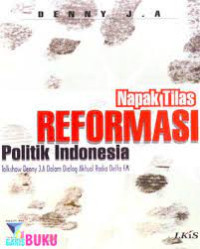 Image of Napak Tilas Reformasi Politik Indonesia