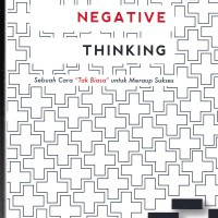 Image of The Power of Negative Thinking : Sebuah Cara 