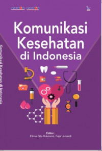 Image of Komunikasi Kesehatan di Indonesia