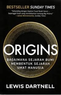 Image of origins bagaimana sejarah bumi membentuk sejarah umat manusia