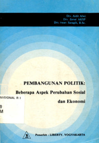 Image of PEMBANGUNAN POLITIK: Beberapa Aspek Perubahan Sosial dan Ekonomi