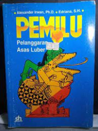 Image of Pemilu : Pelanggaran Asas Luber
