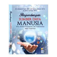 Image of Pengembangan Sumber Daya Manusia: Teori, Dimensi Pengukuran, dan Implementasi dalam Organisasi