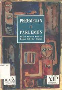 Image of Perempuan di Parlemen : Bukan Sekedar Jumlah, Bukan Sekedar Hiasan