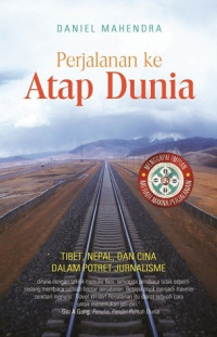 Image of Perjalanan Ke Atap Dunia