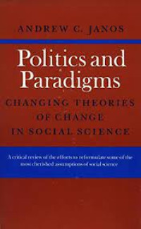 Image of Politics and Paradigms : Changing Theories of Change in Social Science