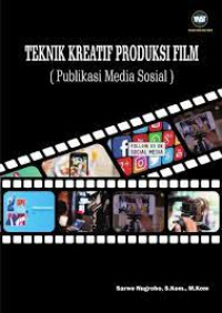 Image of Teknik Kreatif Produksi Film (Publikasi Media Sosial)