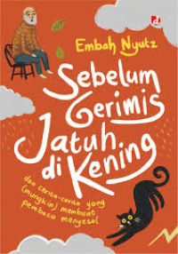 Image of SEBELUM GERIMIS JATUH DIKENING