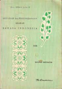 Image of Sedjarah dan Perkembangan Kearah Bahasa Indonesia