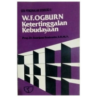 Image of Seri Pengenalan Sosiologi 6 : W.F. Ogburn Ketertinggalan Kebudayaan