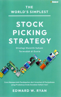 Image of The World's Simplest Stock Picking Strategy : Strategi Memilih Saham Termudah di Dunia