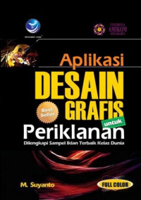 Image of Aplikasi Desain Grafis untuk Periklanan : Dilengkapi Sampel Iklan Terbaik Kelas Dunia