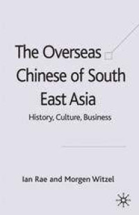 Image of The Overseas Chinese Entrepreneurs in East Asia : Background, Business Practices and International Networks
